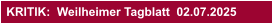 KRITIK:  Weilheimer Tagblatt  02.07.2025